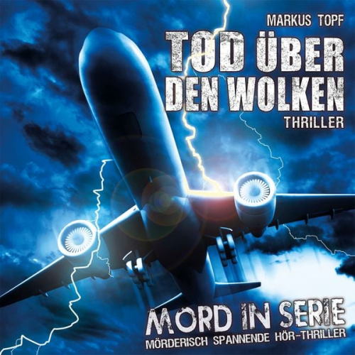 Markus Topf - Tod über den Wolken