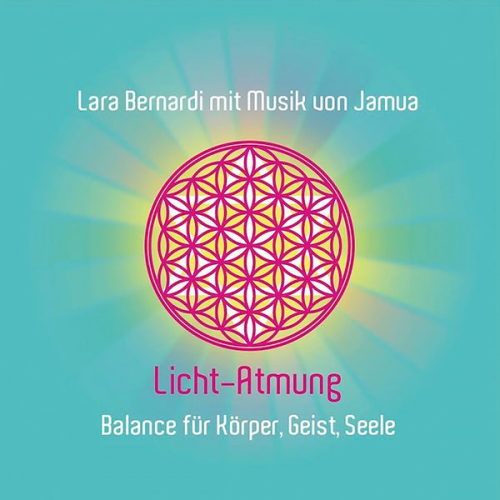 Lara Bernardi - Licht-Atmung