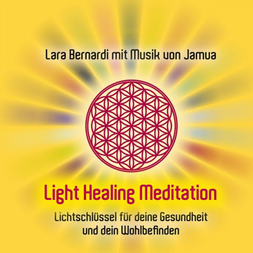 Lara Bernardi - Light Healing Meditation