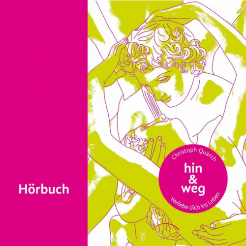 Christoph Quarch - Hin & weg