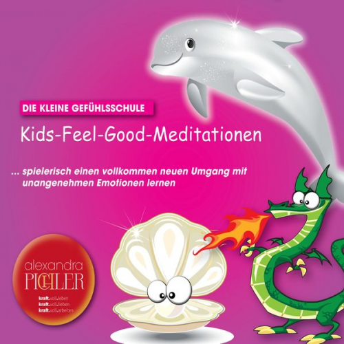 Alexandra Pichler - Kids-Feel-Good-Meditationen