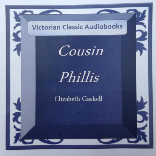 Elizabeth Gaskell - Cousin Phillis