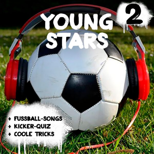 Peter Huber - Young Stars - Fussball-Songs + Kicker-Quiz + coole Tricks 2