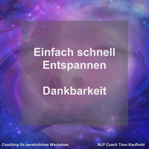 Timo Kaufhold - Einfach schnell Entspannen