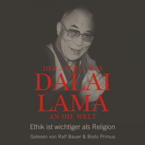 Franz Alt His Holiness The Dalai Lama - Der Appell des Dalai Lama an die Welt