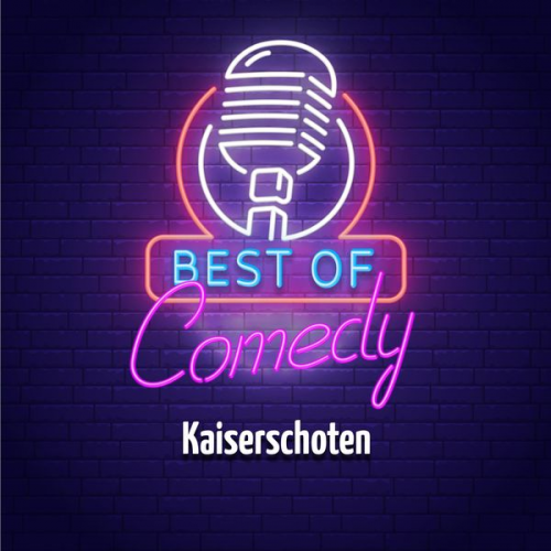 Best of Comedy: Kaiserschoten