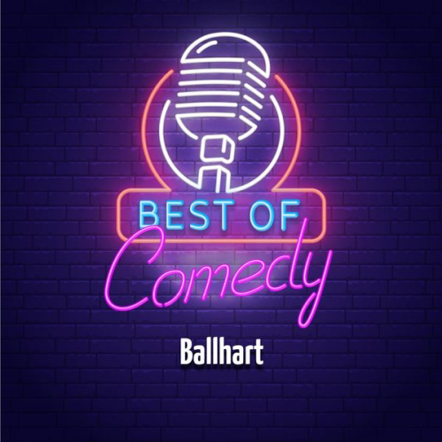 Best of Comedy: Ballhart