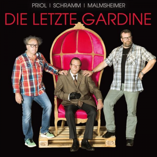 Jochen Malmsheimer Urban Priol Georg Schramm - Die letzte Gardine