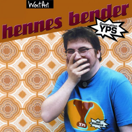 Hennes Bender - Generation YPS