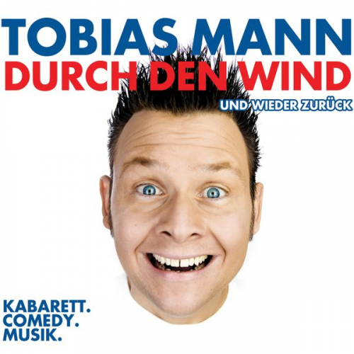 Tobias Mann - Tobias Mann, Durch den Wind. Und wieder zurück