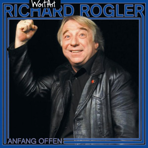 Richard Rogler - Anfang offen