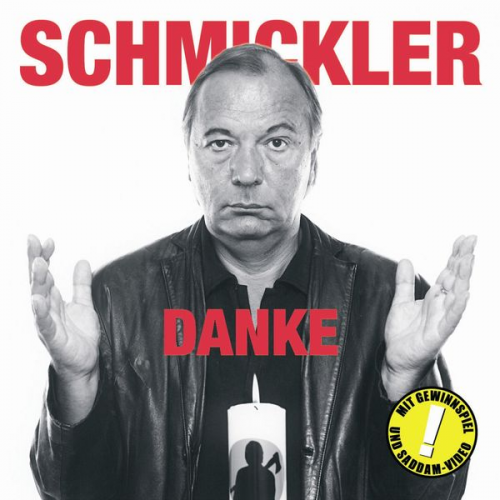 Wilfried Schmickler - Danke