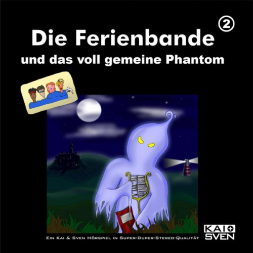 Die Ferienbande - Die Ferienbande und das voll gemeine Phantom