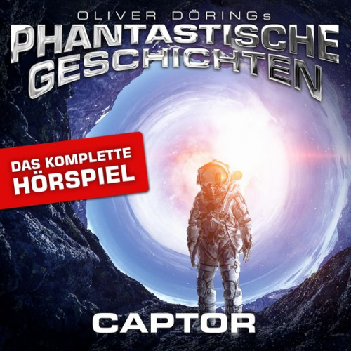 Oliver Döring - Phantastische Geschichten, Captor - Das komplette Hörspiel