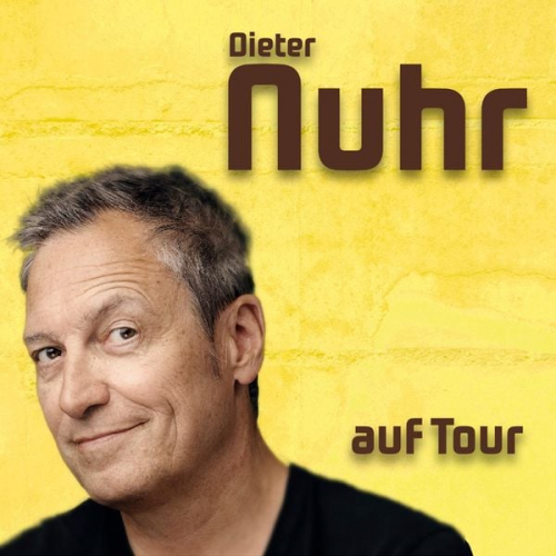 Dieter Nuhr - Nuhr auf Tour