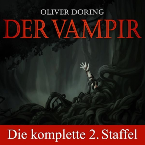 Oliver Döring - Der Vampir, Die komplette zweite Staffel