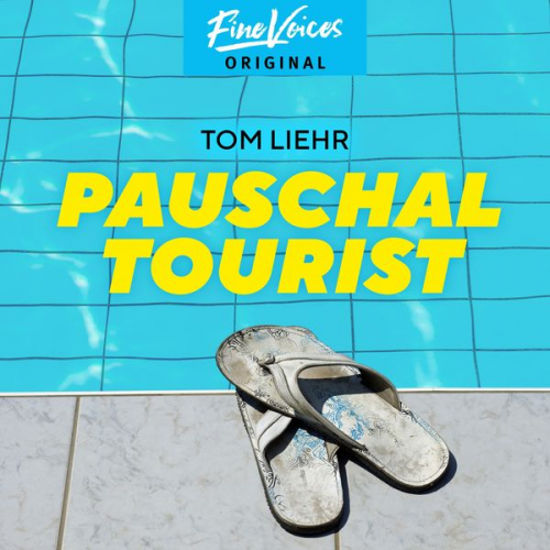 Tom Liehr - Pauschaltourist