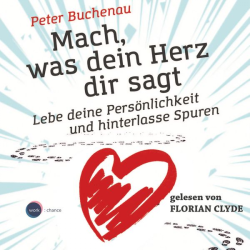 Peter Buchenau - Mach, was dein Herz dir sagt