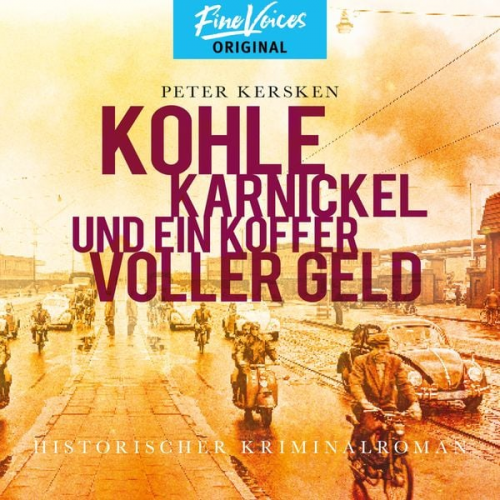 Peter Kersken - Kohle, Karnickel und ein Koffer voller Geld