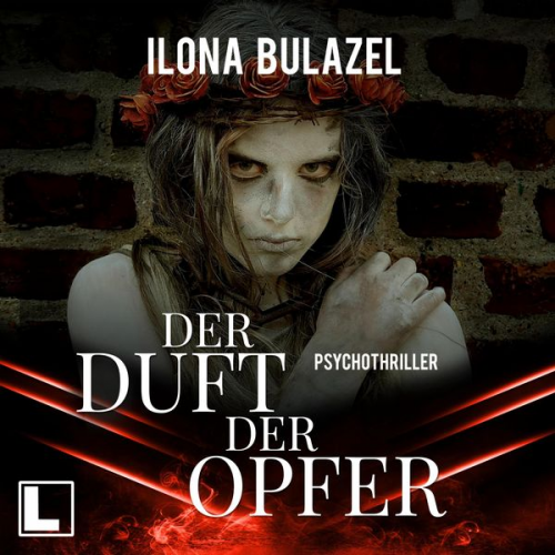 Ilona Bulazel - Der Duft der Opfer