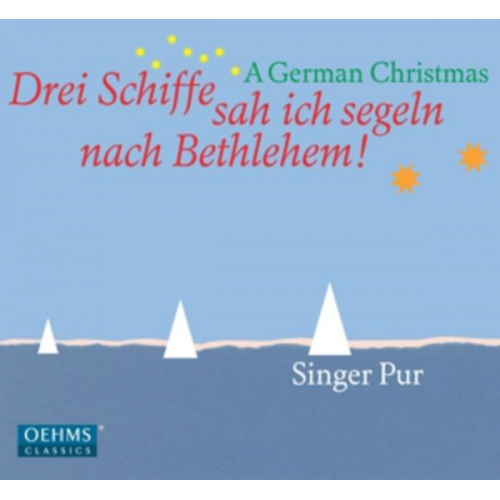 Drei Schiffe Sah Ich Segeln Nach Bethlehem!