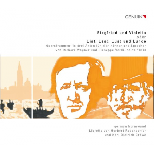 Richard Wagner Giuseppe Verdi Herbert Rosendorfer Karl D. Gräwe - Siegfried und Violetta