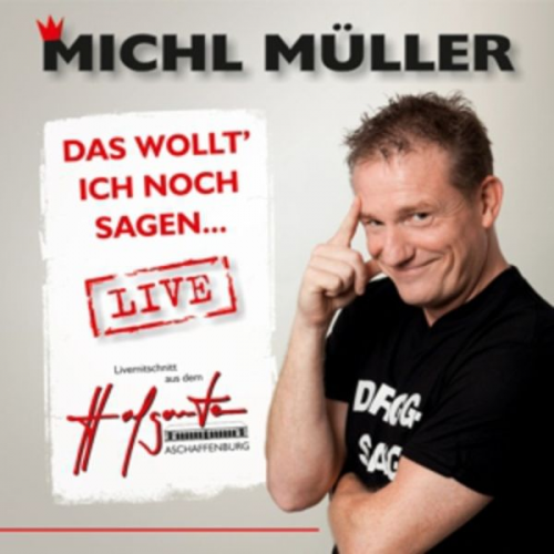 Das Wollt' Ich Noch Sagen...Live