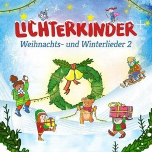 Lichterkinder - Weihnachts- und Winterlieder 2