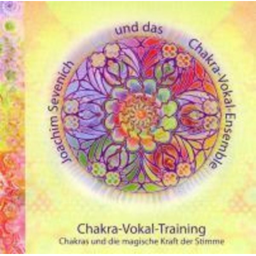 Joachim Sevenich - Chakra-Vokal-Training