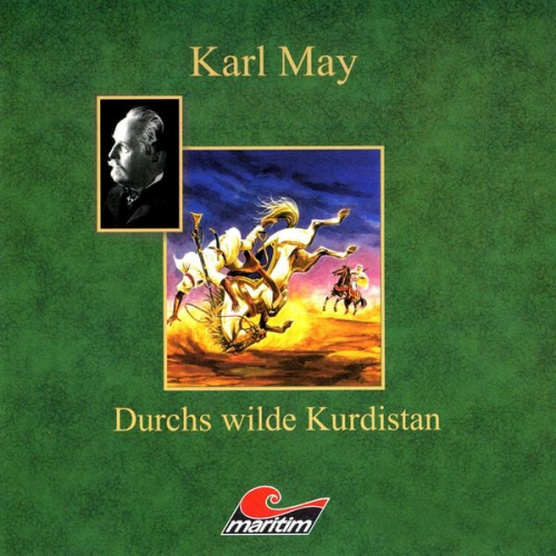 Karl May Kurt Vethake - Karl May, Durchs wilde Kurdistan