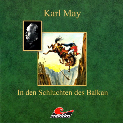 Karl May Kurt Vethake - Karl May, In den Schluchten des Balkan