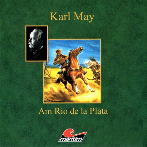 Karl May Kurt Vethake - Karl May, Am Rio de la Plata