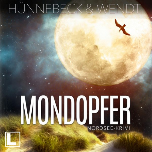 Kirsten Wendt Marcus Hünnebeck - Mondopfer