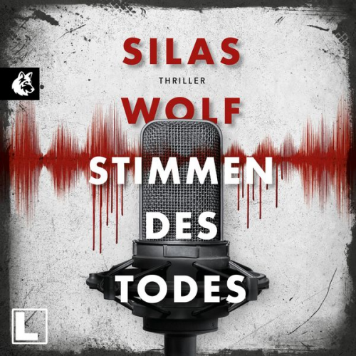 Silas Wolf - Die Stimmen des Todes