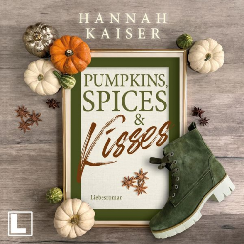 Hannah Kaiser - Pumpkins, Spices & Kisses