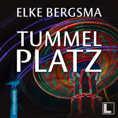 Elke Bergsma - Tummelplatz