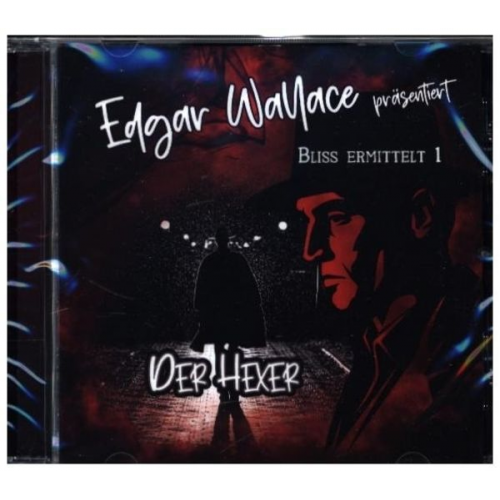 Edgar Wallace - Bliss ermittelt - "Der Hexer", 1 Audio-CD