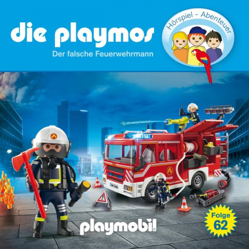 David Bredel Florian Fickel - Die Playmos - Das Original Playmobil Hörspiel, Folge 62: Der falsche Feuerwehrmann