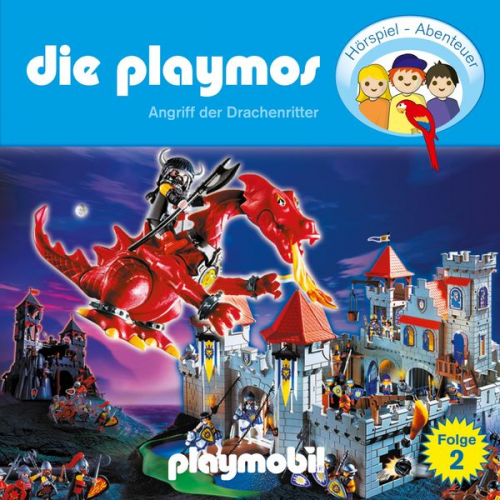 Simon X. Rost Florian Fickel - Die Playmos - Das Original Playmobil Hörspiel, Folge 2: Angriff der Drachenritter