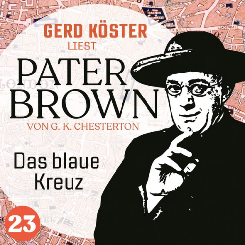 Gilbert Keith Chesterton - Das blaue Kreuz