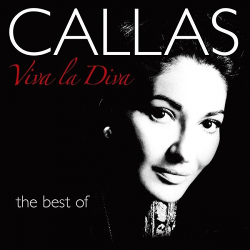 Maria Callas - Viva La Diva-The Best Of