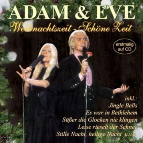 Adam & Eve - Weihnachtszeit - Schöne Zeit