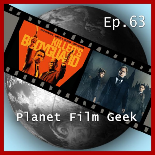 Colin Langley Johannes Schmidt - Planet Film Geek, PFG Episode 63: Killer's Bodyguard, The Limehouse Golem