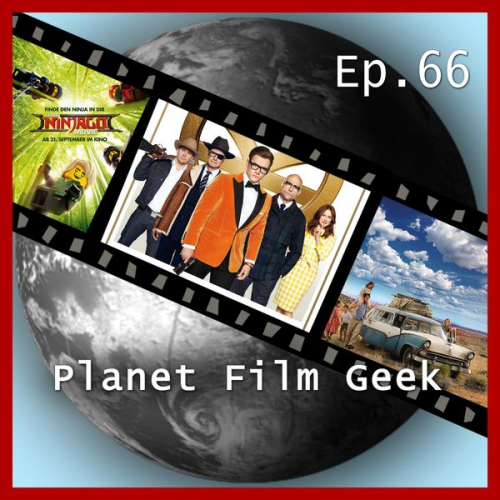 Johannes Schmidt Colin Langley - Planet Film Geek, PFG Episode 66: Kingsman: The Golden Circle, The LEGO Ninjago Movie, Schloss aus Glas