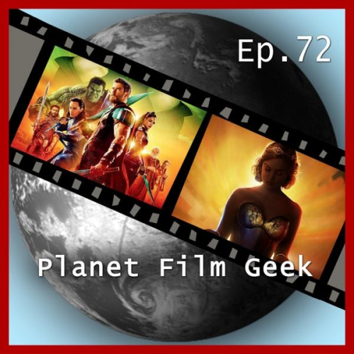 Johannes Schmidt Colin Langley - Planet Film Geek, PFG Episode 72: Thor: Ragnarok, Professor Marston and the Wonder Women