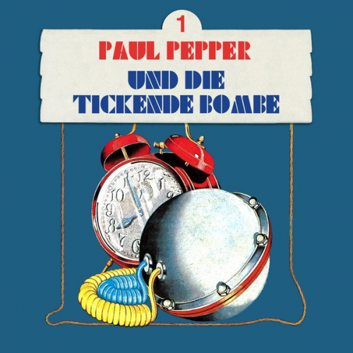 Felix Huby - Paul Pepper und die tickende Bombe