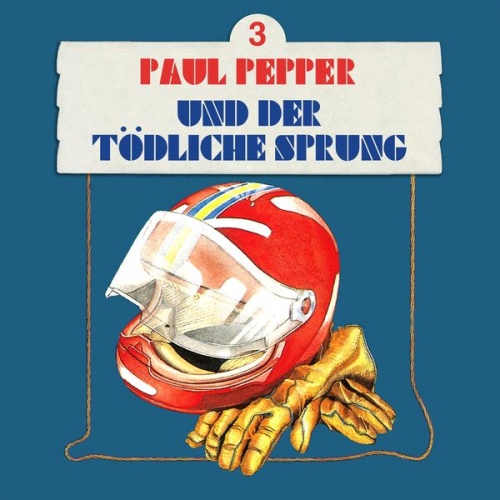 Felix Huby - Paul Pepper und der tödliche Sprung