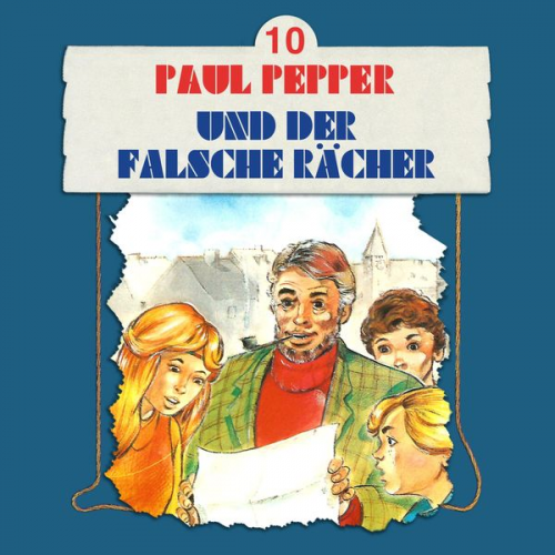 Felix Huby - Paul Pepper und der falsche Rächer