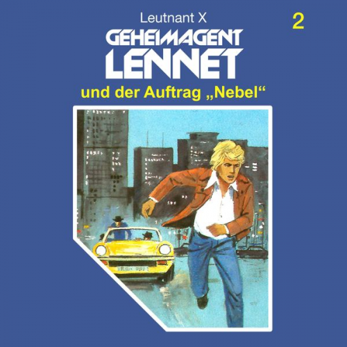 Leutnant X. - Geheimagent Lennet und der Auftrag "Nebel"