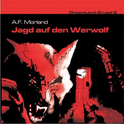 A. F. Morland - Jagd auf den Werwolf